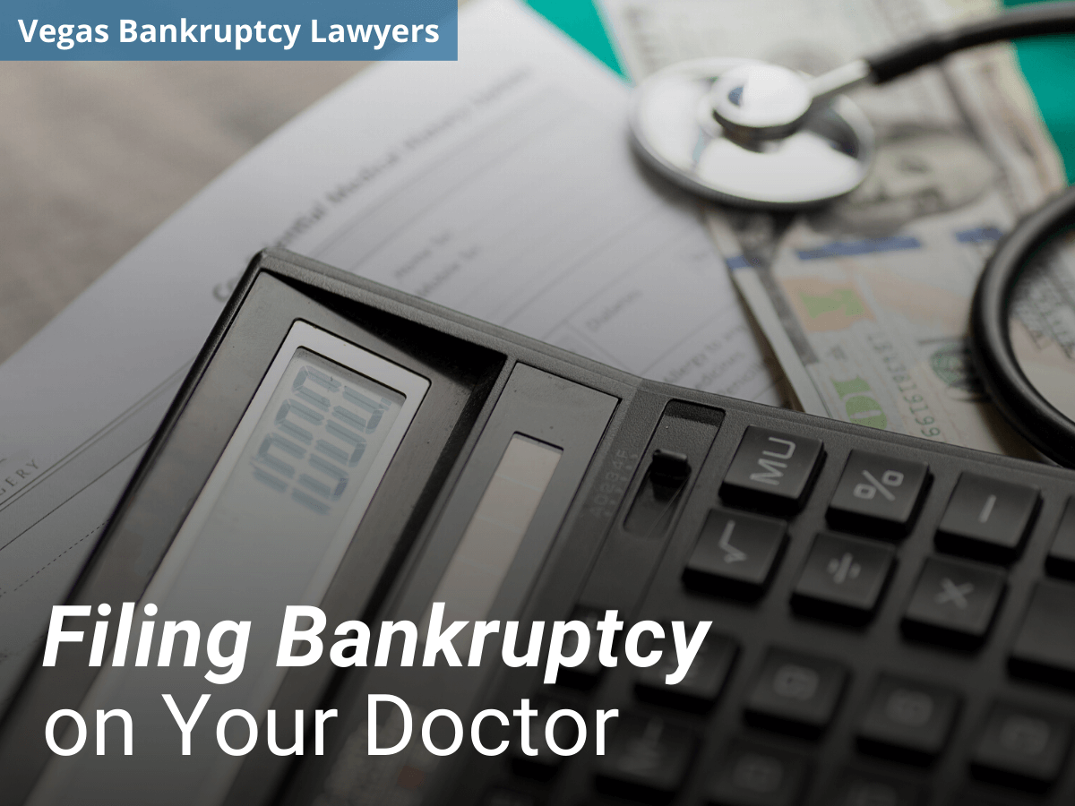 Filing Bankruptcy on Your Doctor