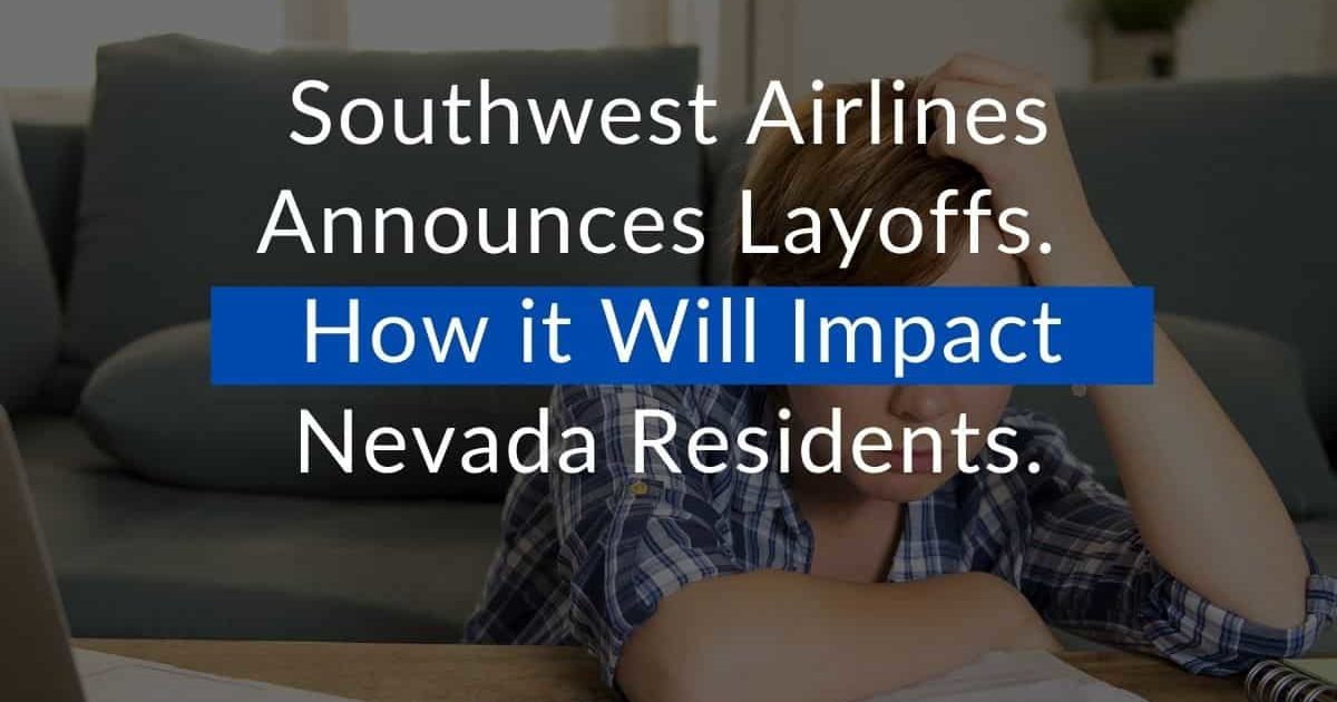 How Southwest Airlines Layoffs Will Impact Nevada Residents