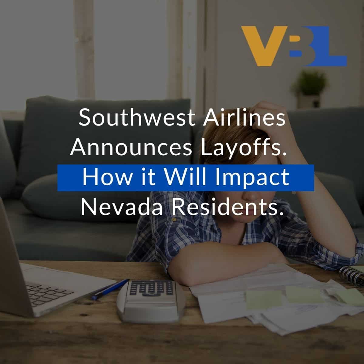 How Southwest Airlines Layoffs Will Impact Nevada Residents