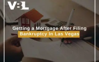 Getting a Mortgage After Filing Bankruptcy In Las Vegas