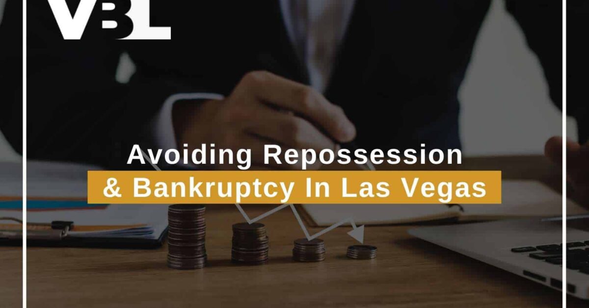 Avoiding Repossession Bankruptcy In Las Vegas Avoiding Repossession Bankruptcy In Las Vegas