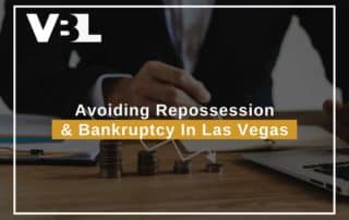 Avoiding Repossession & Bankruptcy In Las Vegas