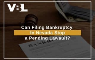 Can Filing Bankruptcy in Nevada Stop a Pending Lawsuit?
