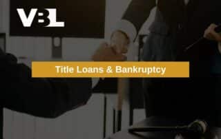 Title Loans & Bankruptcy