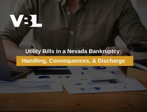 Utility Bills in a Nevada Bankruptcy: Handling, Consequences, & Discharge