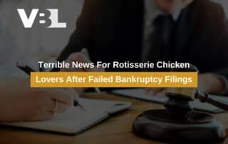 Terrible News For Rotisserie Chicken Lovers After Failed Bankruptcy Filings