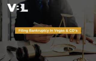 Filing Bankruptcy In Vegas & CD’s