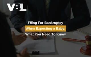 Filing For Bankruptcy When Expecting a Baby: What You Need To Know