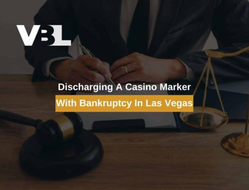 Discharging A Casino Marker With Bankruptcy In Las Vegas